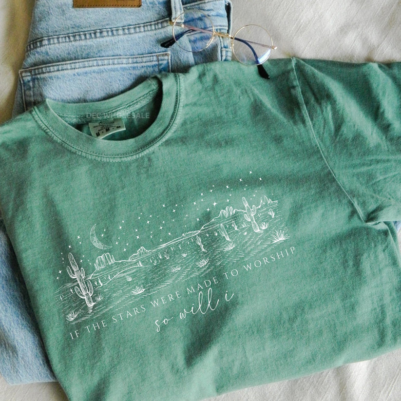 If The Stars Were Made To Worship, So Will I **Comfort Color Tees**